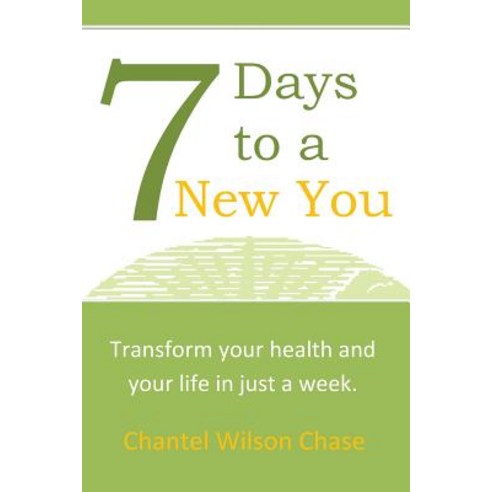 7 Days to a New You Paperback, Createspace