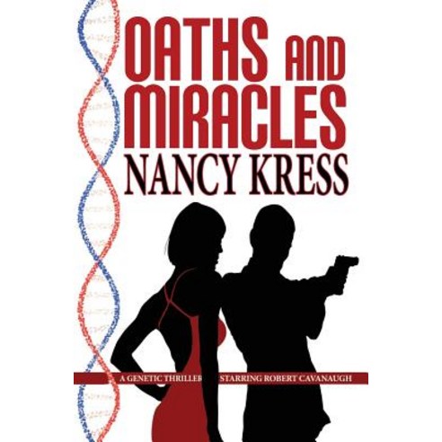 Oaths and Miracles - A Robert Cavanaugh Genetic Thriller Paperback, Phoenix Pick