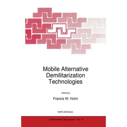 Mobile Alternative Demilitarization Technologies Paperback, Springer