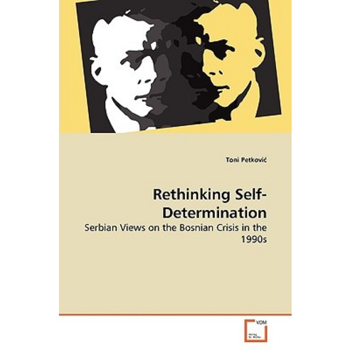 Rethinking Self-Determination Paperback, VDM Verlag