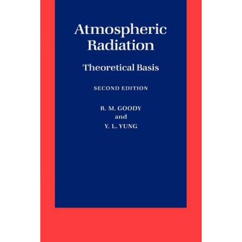 Atmospheric Radiation: Theoretical Basis Paperback, Oxford University Press, USA