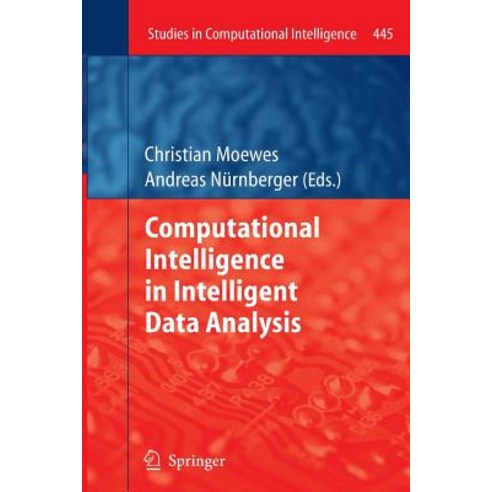 Computational Intelligence in Intelligent Data Analysis Paperback, Springer