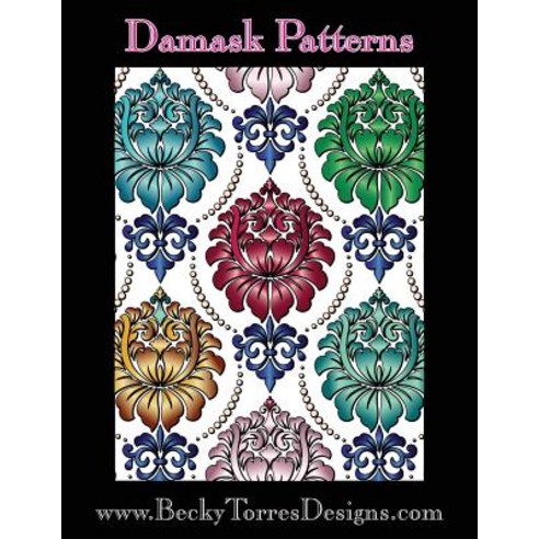 Damask Patterns Paperback, Createspace Independent Publishing Platform