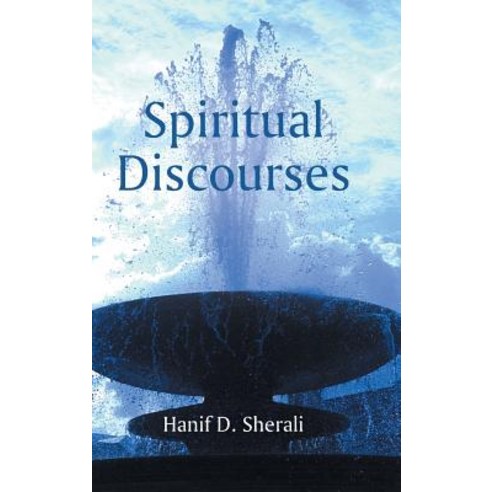 Spiritual Discourses Hardcover, Authorhouse