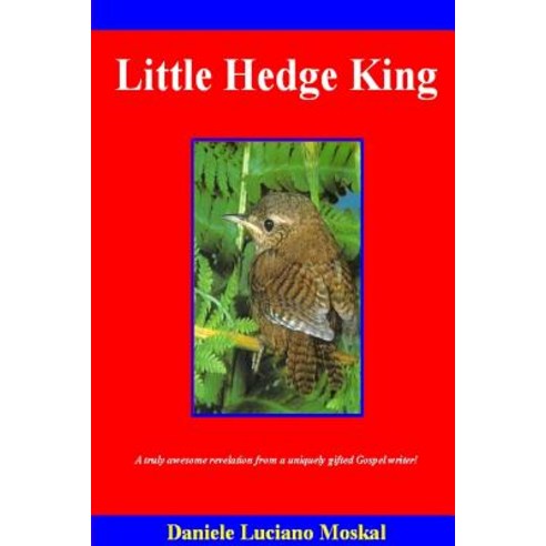 Little Hedge King Paperback, Unique Writing Publications