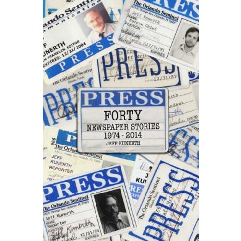 Forty: Newspaper Stories 1970-2014 Paperback, Fifth Estate Media LLC