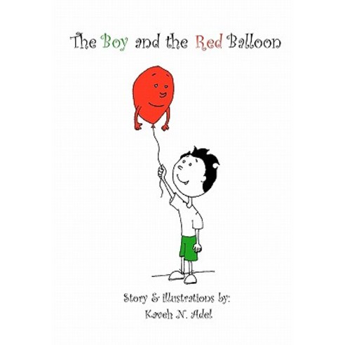 The Boy and the Red Balloon Paperback, Createspace Independent Publishing Platform