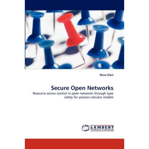 Secure Open Networks Paperback, LAP Lambert Academic Publishing
