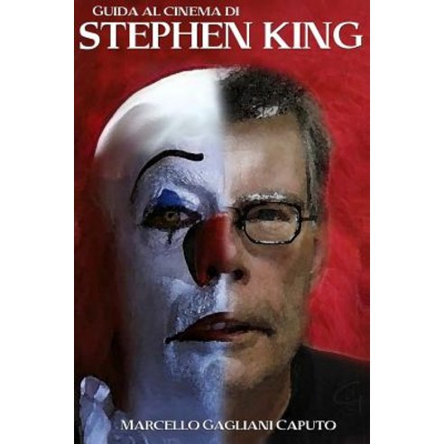 Guida Al Cinema Di Stephen King Paperback, Createspace Independent Publishing Platform
