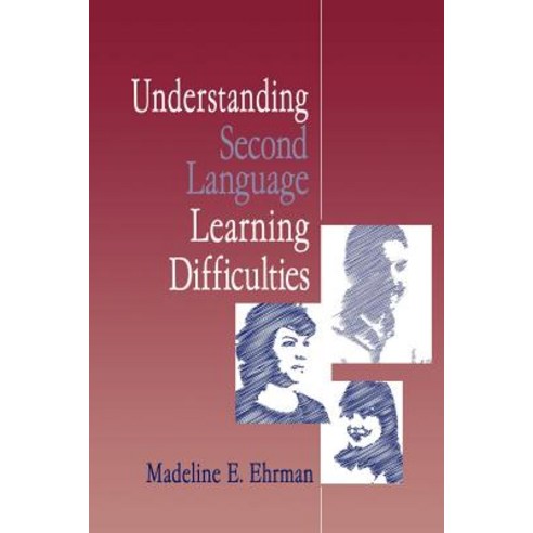 Understanding Second Language Learning Difficulties Paperback, Sage Publications, Inc