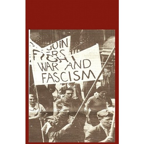 Building Unity Against Fascism: Classic Marxist Writings Paperback, IMG Publications