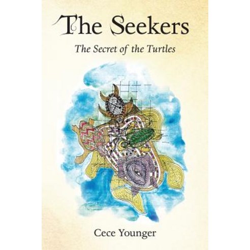 The Seekers: The Secret of the Turtles Paperback, Archway Publishing