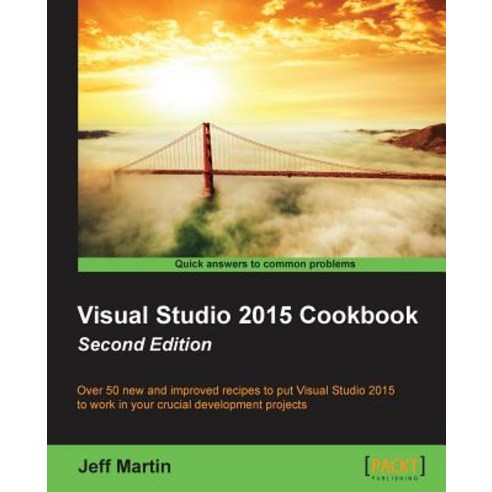 Visual Studio 2015 Cookbook, Packt Publishing