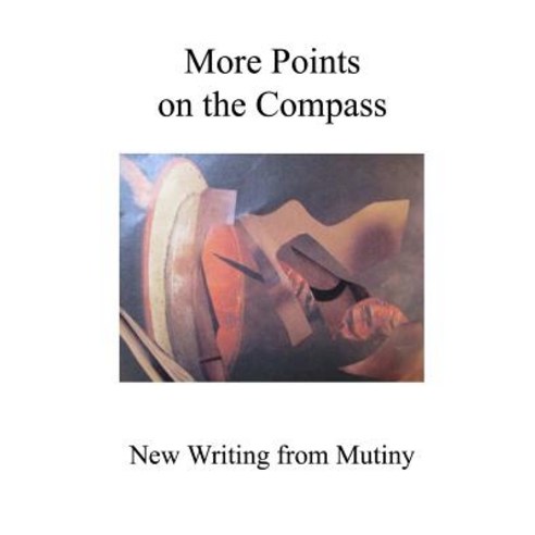 More Points on the Compass Paperback, Lulu.com