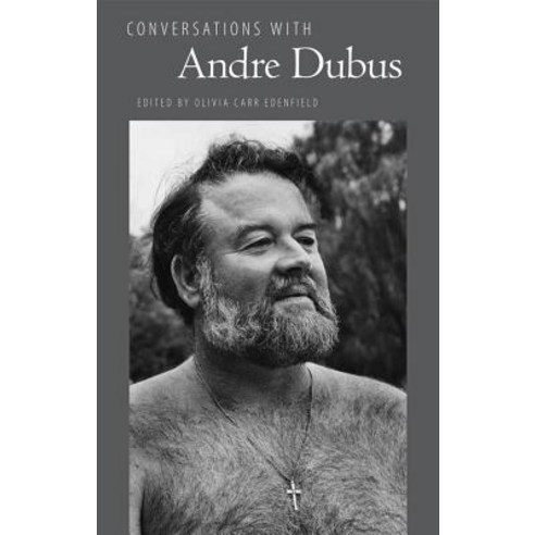 Conversations with Andre Dubus Paperback, University Press of Mississippi