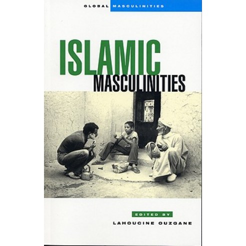 Islamic Masculinities Paperback, Zed Books