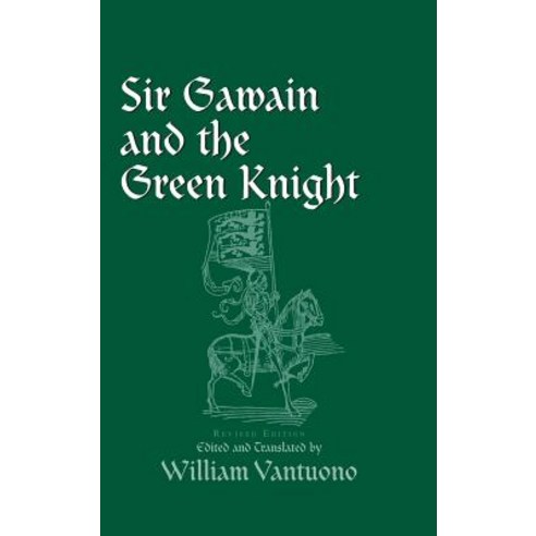 Sir Gawain and the Green Knight: Revised Edition Hardcover, University of Notre Dame Press
