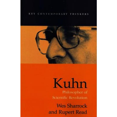 Kuhn: Philosopher of Scientific Revolutions Paperback, Polity Press