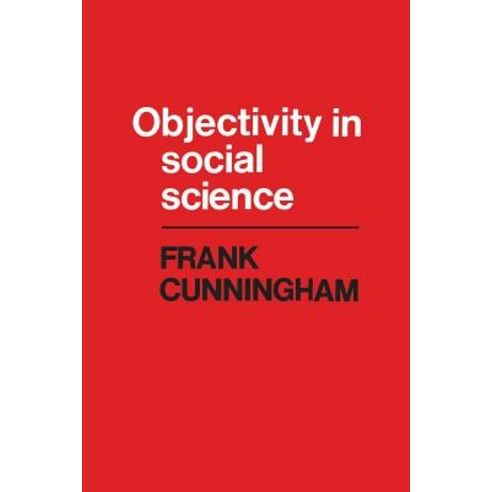 Objectivity in Social Science Paperback, University of Toronto Press