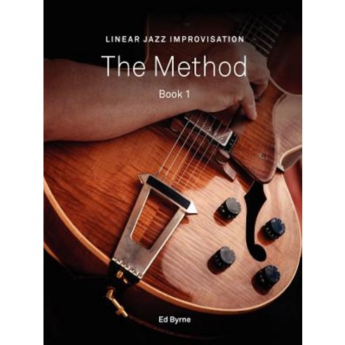 Linear Jazz Improvisation Method Book I Paperback, Byrnejazz