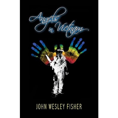 Angels in Vietnam Paperback, Pronghorn Press