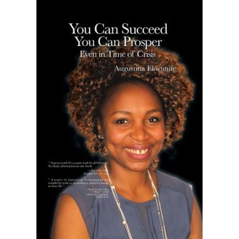 You Can Succeed You Can Prosper Even in Time of Crisis Hardcover, Authorhouse