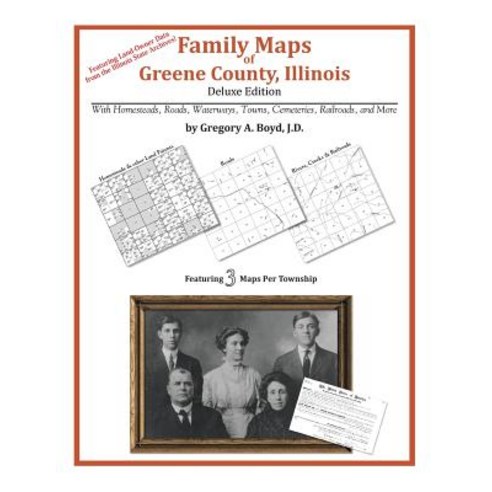 Family Maps of Greene County Illinois Paperback, Arphax Publishing Co.