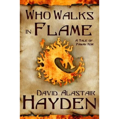 Who Walks in Flame Paperback, Createspace