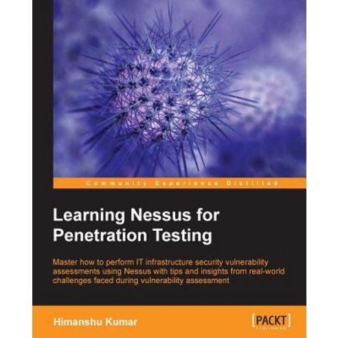 Learning Nessus for Penetration Testing, Packt Publishing