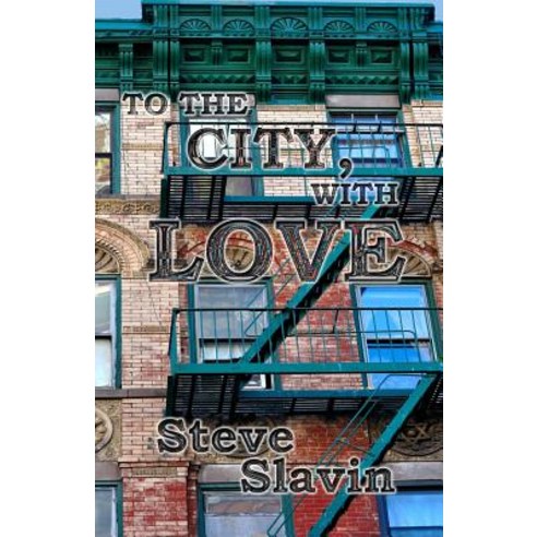 To the City with Love Paperback, Martin Sisters Publishing