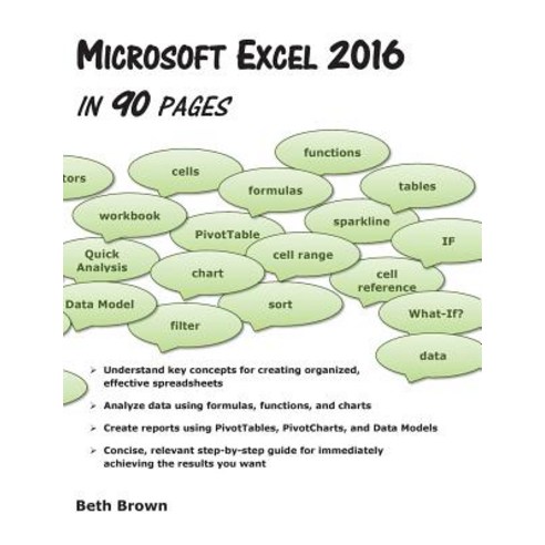 Microsoft Excel 2016 in 90 Pages Paperback, Belleyre Books