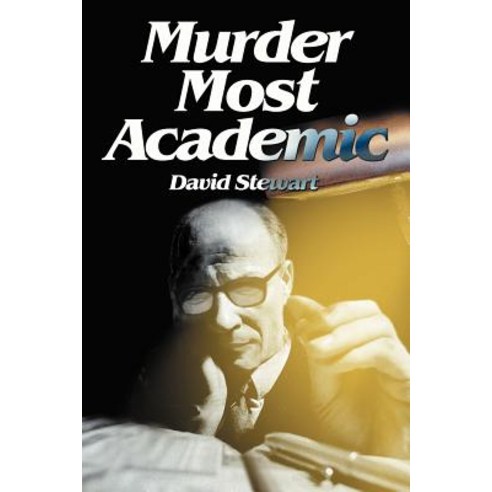 Murder Most Academic Paperback, iUniverse