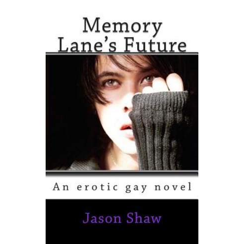 Memory Lane''s Future Paperback, Createspace Independent Publishing Platform