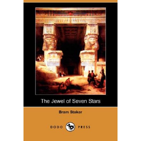 The Jewel of Seven Stars (Dodo Press) Paperback, Dodo Press