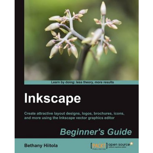 Inkscape Beginner`s Guide, Packt Publishing
