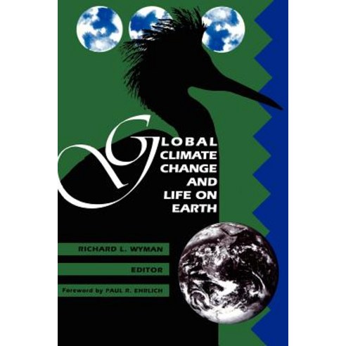Global Climate Change and Life on Earth Paperback, Springer