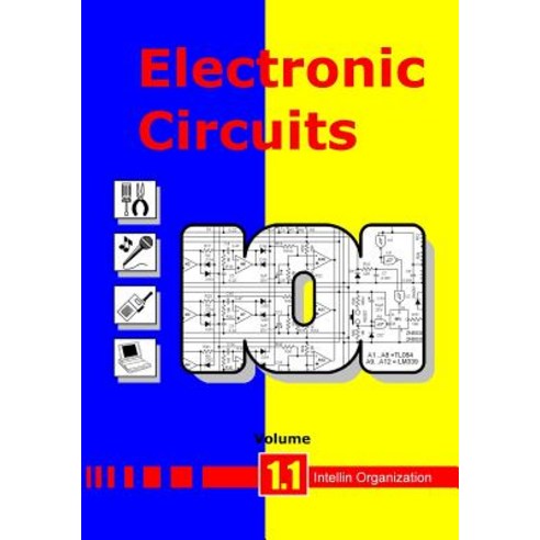 Electronic Circuits Volume 1.1 Paperback, Booksurge Publishing