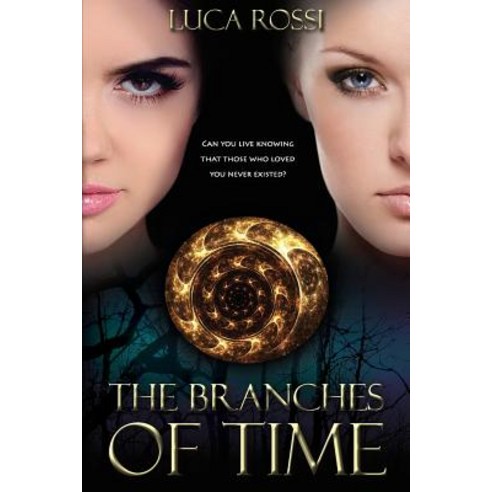 The Branches of Time Paperback, Createspace Independent Publishing Platform