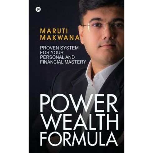 Power Wealth Formula: Proven System for Your Personal and Financial ...