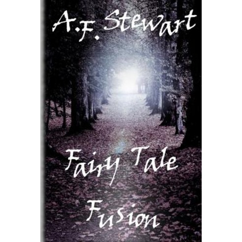 Fairy Tale Fusion Paperback, Lulu.com