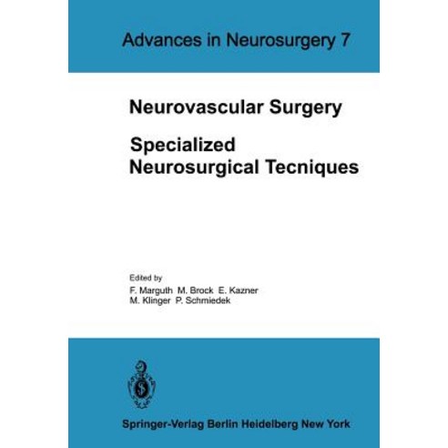 Neurovascular Surgery: Specialized Neurosurgical Techniques Paperback, Springer
