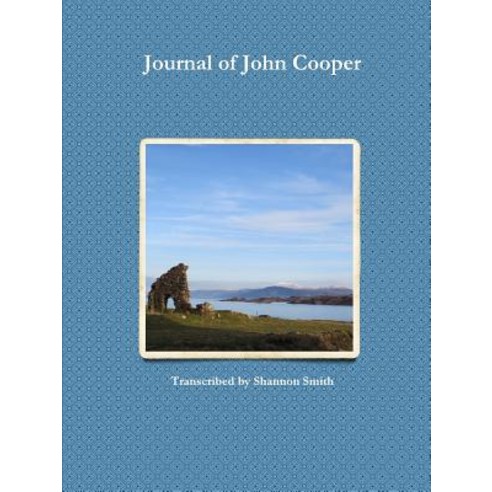 Journal of John Cooper Paperback, Lulu.com