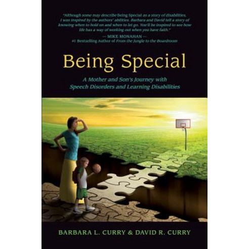 Being Special: A Mother and Son''s Journey with Speech Disorders and Learning Disabilities Paperback, Booklocker.com