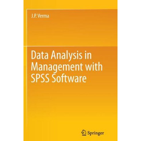Data Analysis in Management with SPSS Software Paperback, Springer