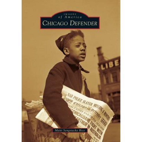 Chicago Defender Paperback, Arcadia Publishing (SC)