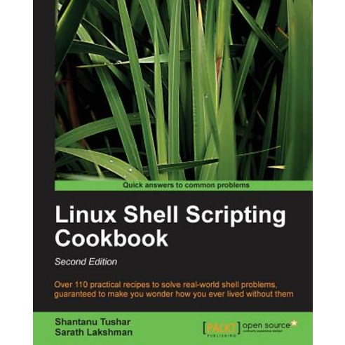 Linux Shell Scripting Cookbook Second Edition Paperback, Packt Publishing