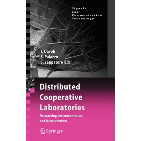 Distributed Cooperative Laboratories: Networking Instrumentation and Measurements Hardcover, Springer