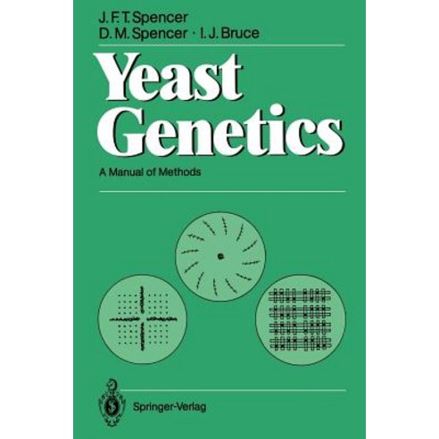 Yeast Genetics: A Manual of Methods Paperback, Springer