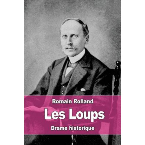 Les Loups Paperback, Createspace Independent Publishing Platform