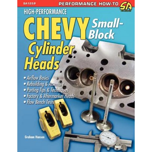 High-Performance Chevy Small-Block Cylinder Heads Paperback, Cartech